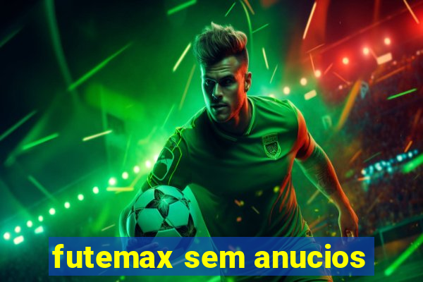 futemax sem anucios